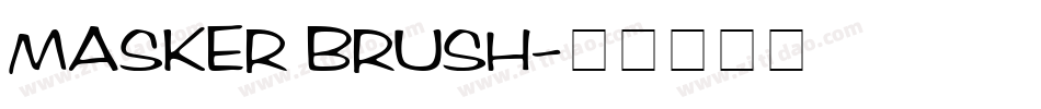 MASKER BRUSH字体转换